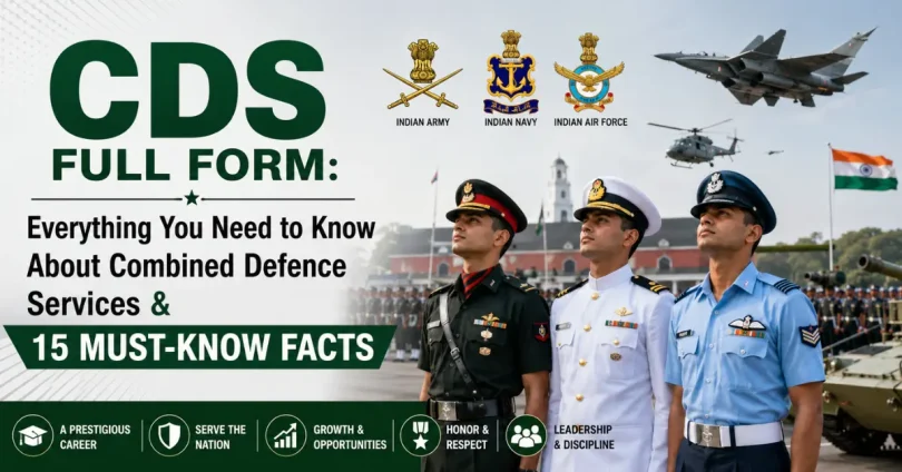 cds full form everything you need to know about combined defence services must-know facts