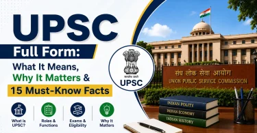 upsc full form what it means, why it matters must-know facts